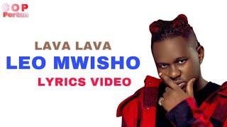 Lava Lava - Leo Mwisho (Lyrics Video)