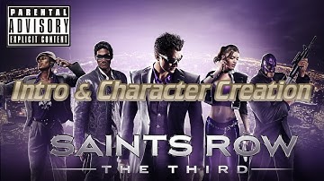Saints Row The Third Intro and Character Creation