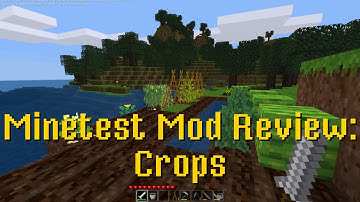 Minetest Mod Review: Crops