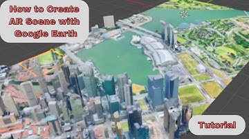ARLOOPA - How to Create AR Scene with Google Earth - Tutorial