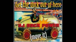 DJ Duckpower - Get The Duck Out Of Here (Move It!) (Instrumental) :)