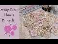 Scrap Paper Flower Paperclip