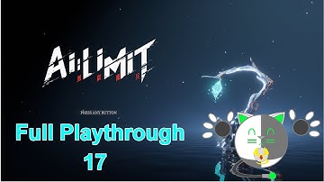 AI Limit Full Playthrough  17