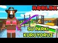 🌊 Kendi Su Parkımızı Kuruyoruz 🌊 | Waterpark Tycoon | Roblox Türkçe