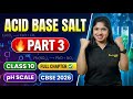 Acid Base Salt Part 3 | Reactions + pH Complete | Class 10 | CBSE Board 2025-26 🔥