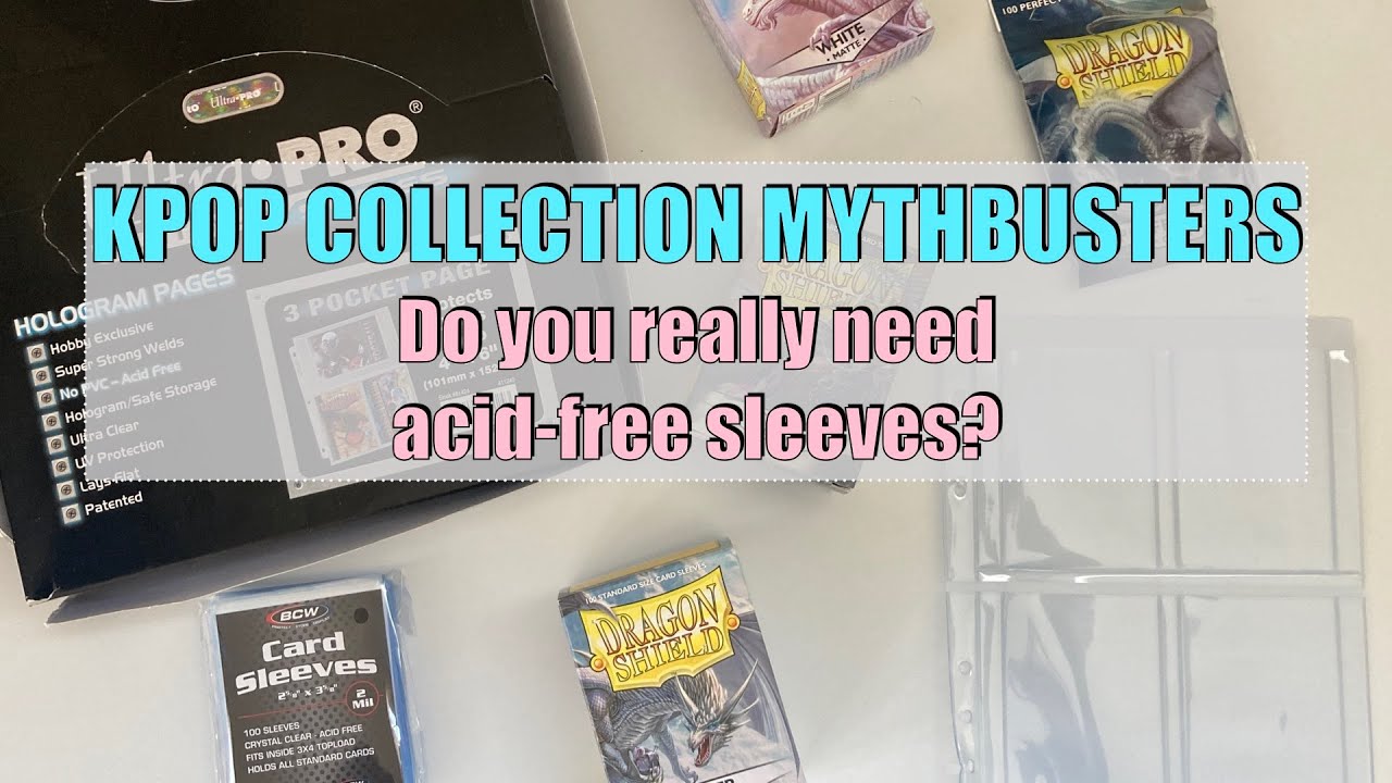 Kpop Collection Mythbusters: Acid-free Sleeves