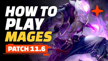 How to Play Mages - Teamfight Tactics Patch 11.6 Guide