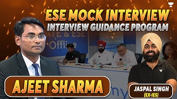 ESE Mock Interview of Ajeet Sharma | Interview Guidance Program | Jaspal Singh