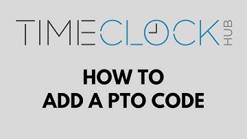 How To Add a PTO Code with Time Clock Hub