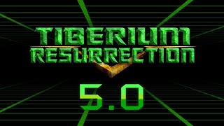 Tiberium Resurrection v5.0 Launch Trailer