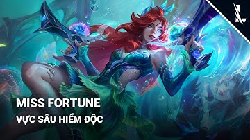 Trang Phục Miss Fortune Vực Sâu Hiểm Độc | LMHT: Tốc Chiến