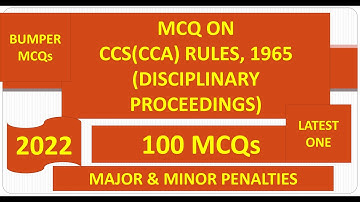 MCQ ON CCS(CCA) RULES,1965(DISCIPLINARY PROCEEDINGS): PENALTIES
