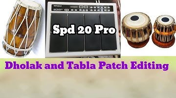 Spd 20 Pro Dholak & Tabla  Patch | Dholak & Tabla  Editing Spd 20 Pro