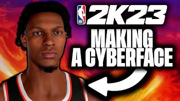 NBA 2K23 HOW TO MAKE A CYBERFACE TUTORIAL (CYBERFACE MIXER)