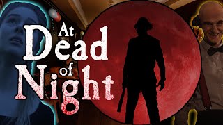 At Dead Of Night Tüm Hi̇kaye