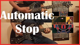 Automatic Stop - The Strokes (Guitar Cover) [ #32 ]
