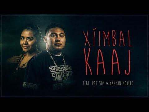 Xíimbal Kaaj (Video Oficial) - ft. Pat Boy & Yazmín Novelo