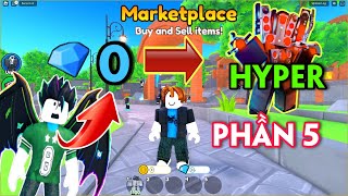 Thử Thách Săn Sale Từ 0 Gems Lấy Được Hyper Phần 5 | Toilet Tower Defense