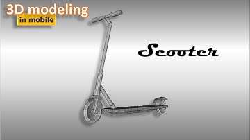 Learn the basics of 3D modeling app: Scooter