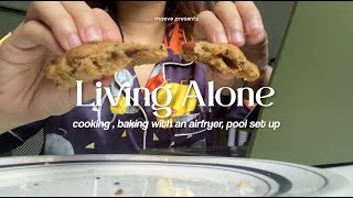 Living Alone in the Philippines: Baking with an airfryer, setting up a swimming pool, cooking