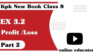 Financial Arithmetic | Class 8th Maths Exercise 3.2 Unit 3 | KPK Book