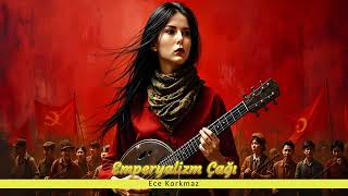 Emperyalizm Çağı / Ece Korkmaz