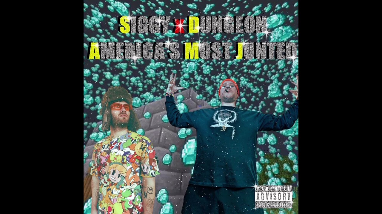 DUNGEON x SIGGY x AMERICA'S MOST JUNTED