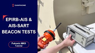 EPIRB-AIS &amp; AIS-SART Test | GMDSS Beacon Test with Futronic