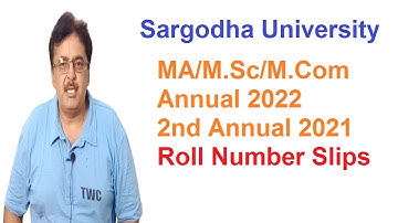Download MA/M.Sc/M.Com 1st Annual 2022/2nd Annual 2021 Roll Number Slips Sargodha University