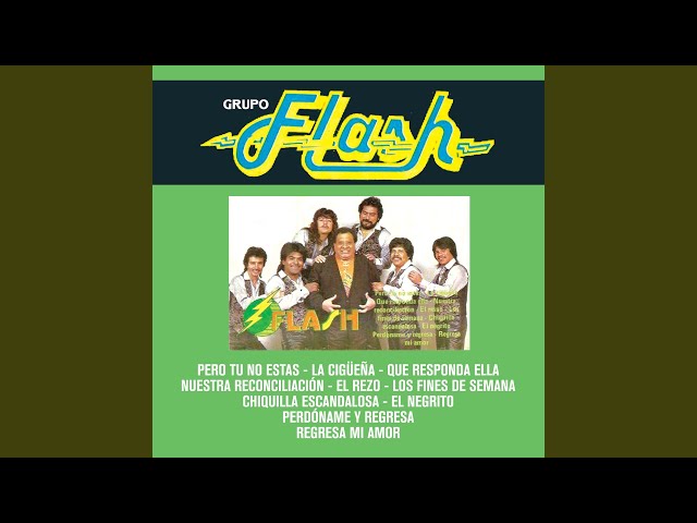 Grupo Flash - Chiquilla escandalosa