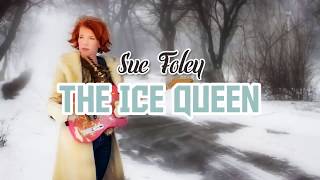 Miniatura del video "Sue Foley - The Ice Queen (Official Lyric Video)"
