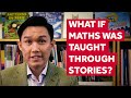 What if maths was taught through storytelling?