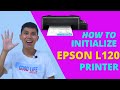 How to Initialize | EPSON L120 Printer (START)