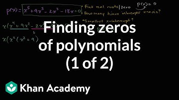 Nullen van polynomen vinden (1 van 2) | Wiskunde III | Wiskunde middelbare school | Khan Academy