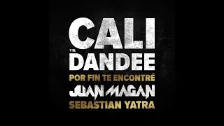 Video thumbnail of "Cali Y El Dandee - Por Fin Te Encontré ft. Juan Magan, Sebastian Yatra - ENGLISH SUBTITLE"