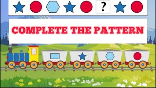 Complete the Pattern / Extend the Sequence