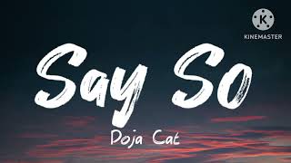 Doja Cat - Say So (Lyrics) "Why dont you say so?"