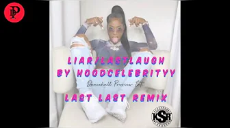 HoodCelebrityy - Liar/Last Last |Last Last Remix | (Audio) HoodCelebrityy - Liar/Last Last |Last Last Remix | (Audio)