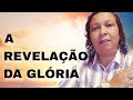 DIRECTION AND PROPHECY // A REVELAÇÃO DA GLÓRIA // A LUZ DA CRIAÇÃO // O CRISTO