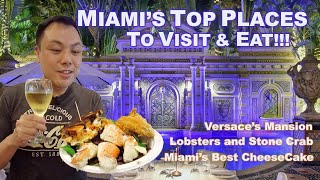 Miami's Top Places to Visit & EAT!  Stone Crab, Lobster Rueben, Fried Chicken, Cuban Oxtail