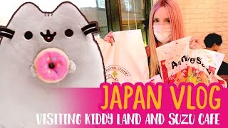 VLOG - Japan Trip 2016 Day 1vlog  - Kiddy Land and Suzu Cafe