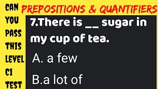 Preposition & Quantifiers QUIZ .How many of this can you answer correctly ? screenshot 5