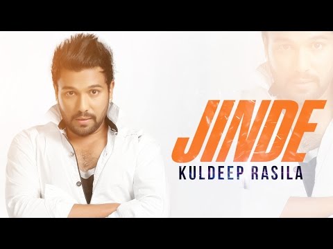 New Punjabi Songs 2014 | Jinde | Kuldeep Rasila | Latest New Punjabi Songs 2014