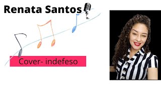 Indefeso - Magníficos Cover Renata Santos