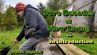 Five Decades of Slow Living | an introduction | part 1