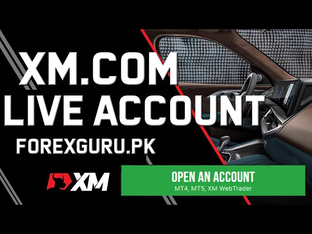 How To Open Real Account In Xm Com In Pakistan With ForexGuru.Pk