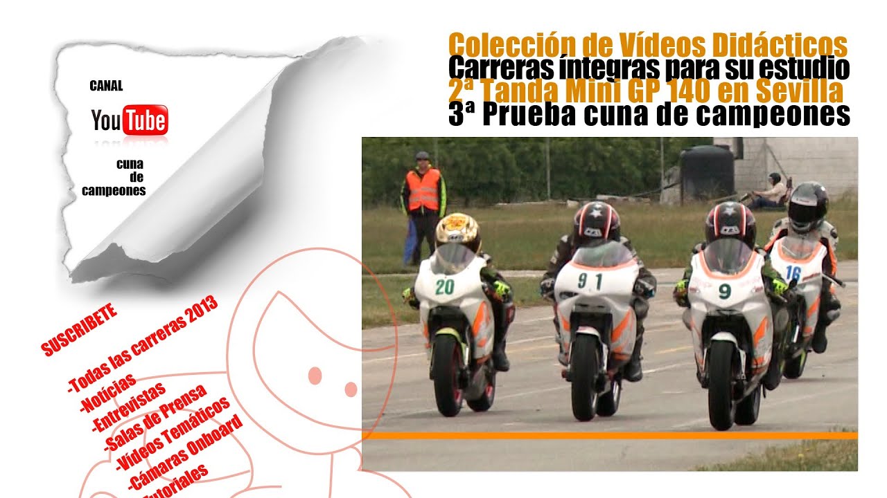 Carrera Completa Mini GP 140, Cuna de Campeones Sevilla