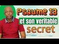 Le secret du psaume 13 et son utilisation  guide kamael shem