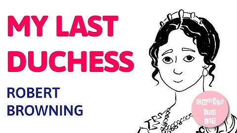 Mijn laatste hertogin - Gedicht van Robert Browning