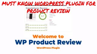 Details MUST KNOW WORDPRESS PLUGIN FOR PRODUCT REVIEW Guide
